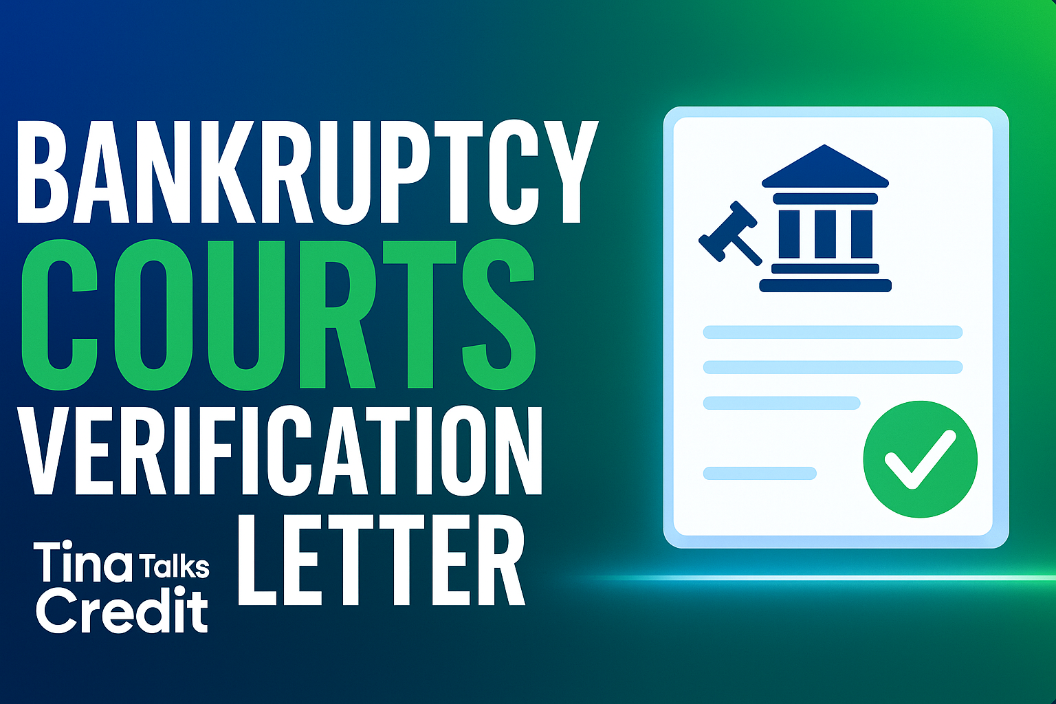 BANKRUPTCY COURTS VERIFICATION LETTER